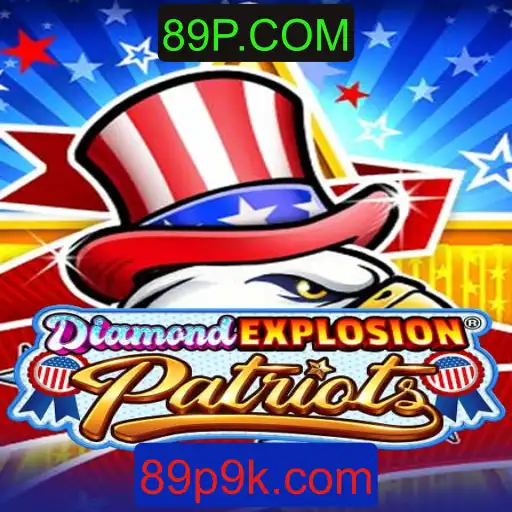 Descubra DiamondExplosionPatriots: O Jogo Que Está Revolucionando 89P.COM